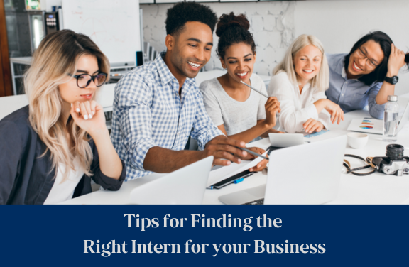Tips for Finding the Right Intern for your Business